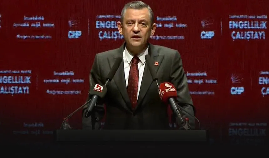 Özgür Özel: “Engellilik Değil, Engellenme Sorunu Var” – CHP Engellilik Çalıştayı’nda Önemli Açıklamalar