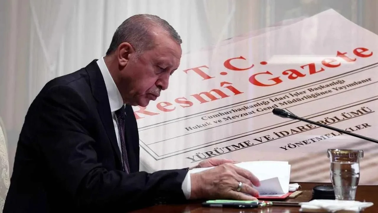 Erdoğan’ın Görevden Alma ve Atama Kararları Resmi Gazete’de Yayımlandı